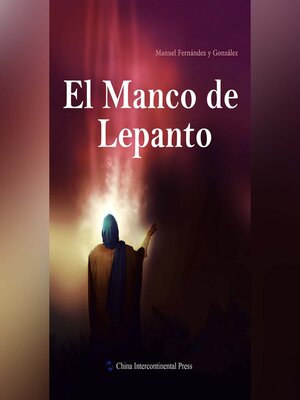 cover image of El Manco de Lepanto（勒班陀的独臂人）